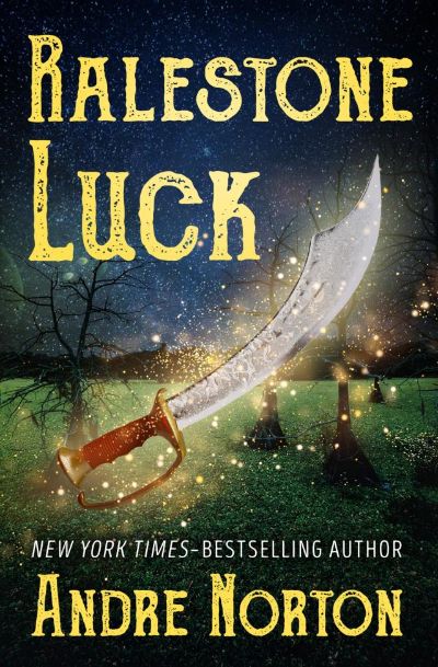 Ralestone Luck by Andre Norton