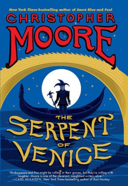 The Serpent of Venice by Christopher Moore