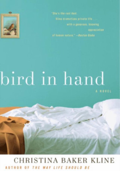 Bird in Hand by Christina Baker Kline