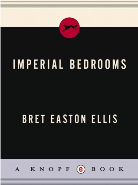 Imperial Bedrooms by Bret Easton Ellis