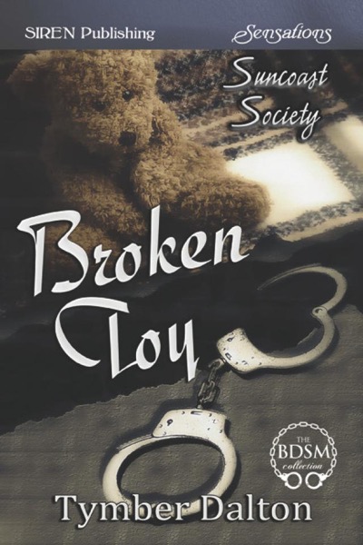 Broken Toy by Tymber Dalton