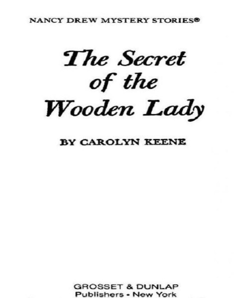 The Secret of the Wooden Lady by Carolyn Keene