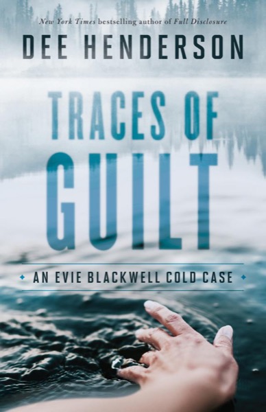 Traces of Guilt by Dee Henderson