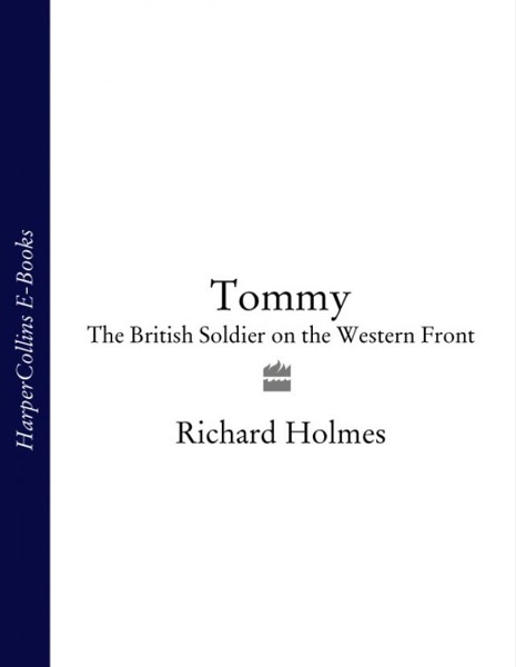 Tommy by Richard Holmes