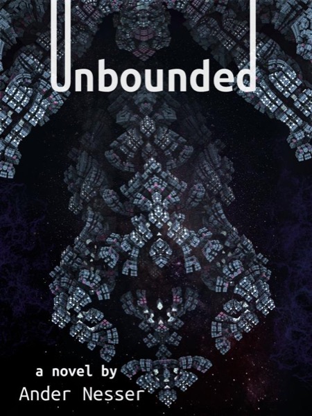 Unbounded by Ander Nesser