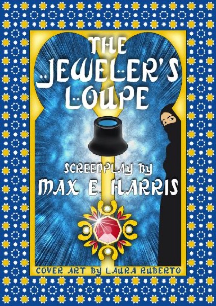 The Jeweler's Loupe by Max E. Harris