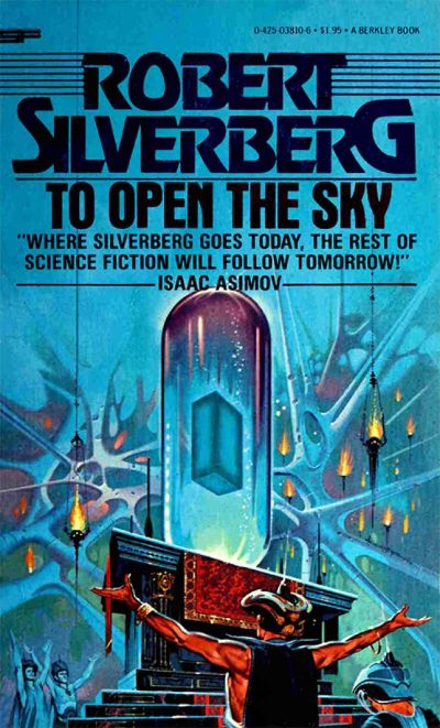 To Open the Sky by Robert Silverberg