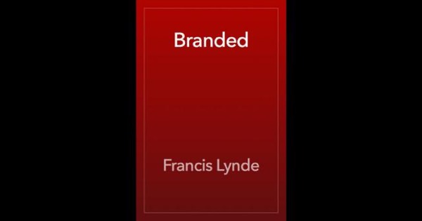 Branded by Francis Lynde