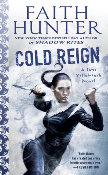 Cold Reign by Faith Hunter