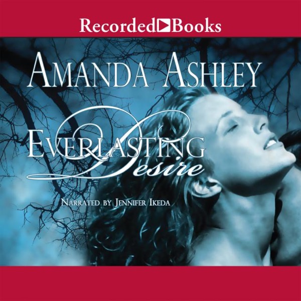 Everlasting Desire by Amanda Ashley