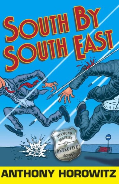 South by Southeast by Anthony Horowitz