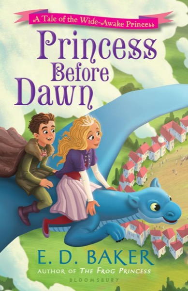 Princess Before Dawn by E. D. Baker