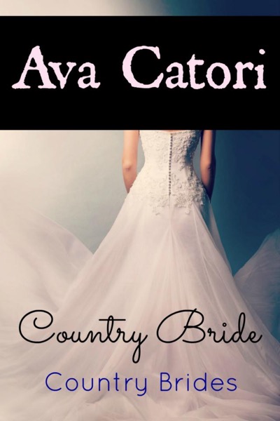 Country Bride by Ava Catori