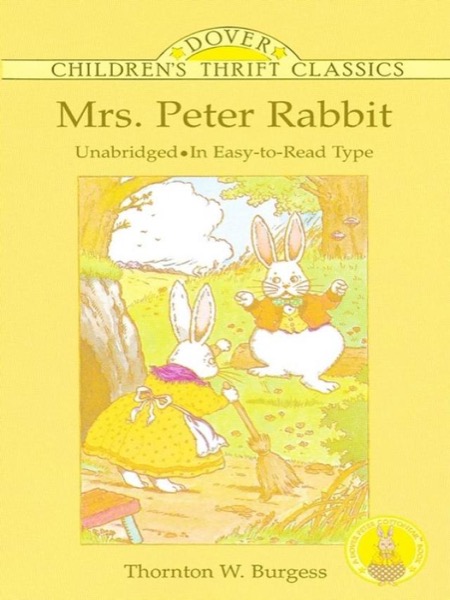 Mrs. Peter Rabbit by Thornton W. Burgess