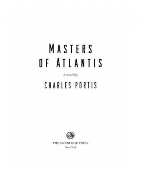 Masters of Atlantis by Charles Portis