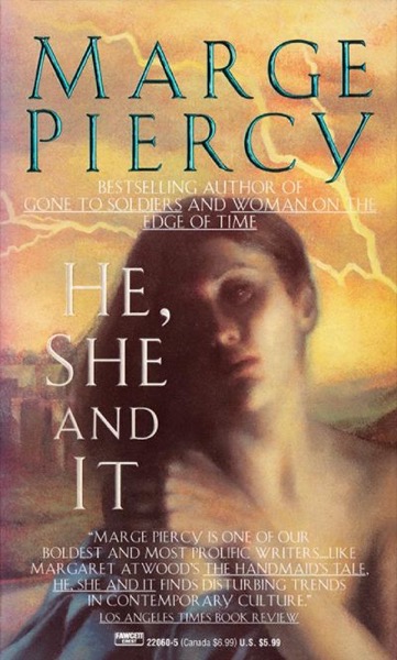 He, She and It by Marge Piercy