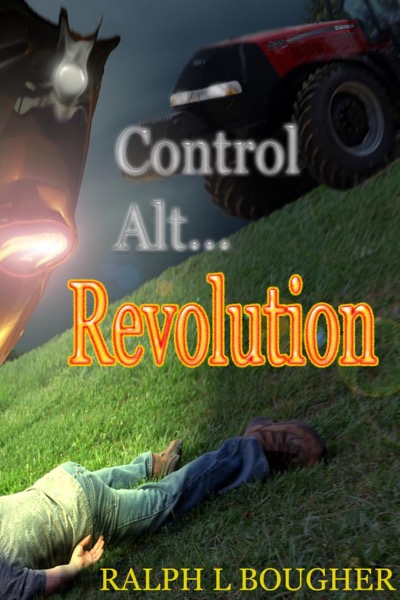 Control Alt... Revolution by Ralph Bougher