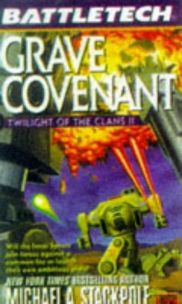 Grave Covenant by Michael A. Stackpole