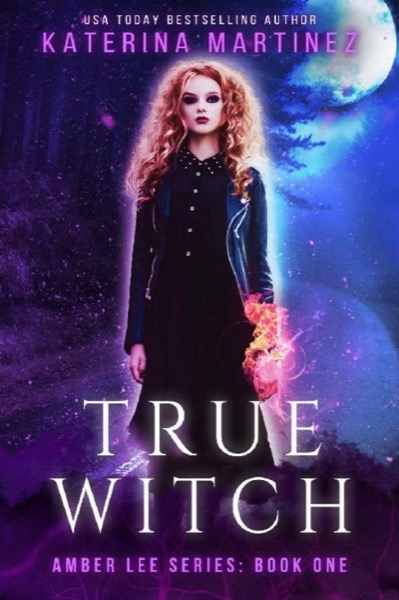 True Witch by Katerina Martinez