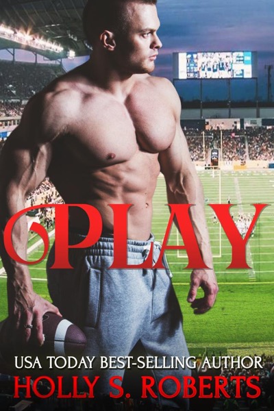 Play by Holly S. Roberts