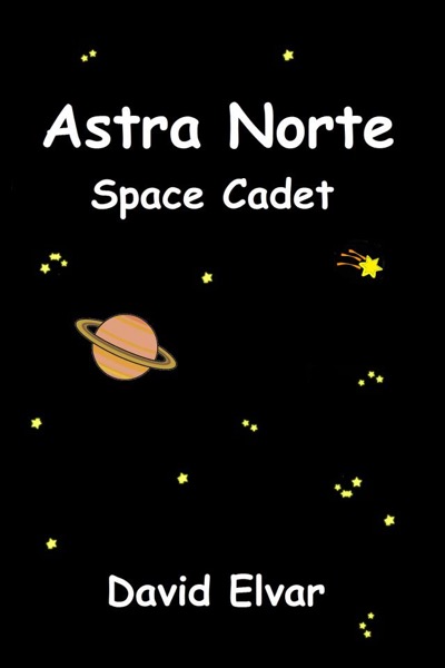 Astra Norte - Space Cadet: Log entry 1 by David Elvar