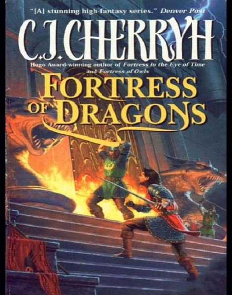 Fortress of Dragons by C. J. Cherryh