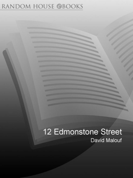 12 Edmondstone Street by David Malouf