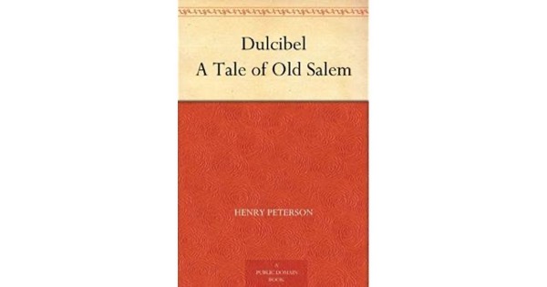 Dulcibel: A Tale of Old Salem by Henry Peterson