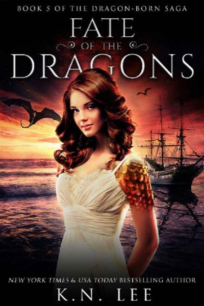 Fate of the Dragons: An Epic Dragon Reverse Harem Fantasy (Dragon-Born Book 5) by K.N. Lee