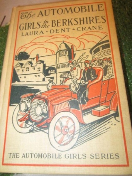 The Automobile Girls in the Berkshires; Or, The Ghost of Lost Man's Trail by Laura Dent Crane