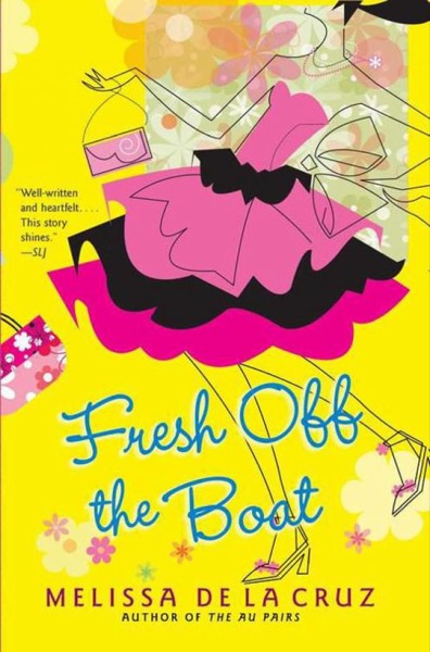 Fresh Off the Boat by Melissa de la Cruz