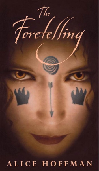 The Foretelling by Alice Hoffman