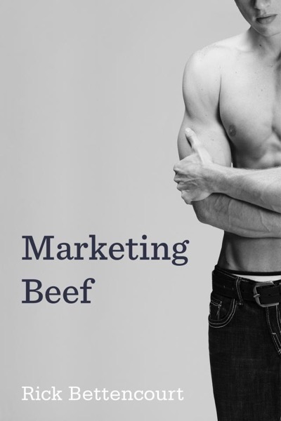 Marketing Beef by Rick Bettencourt