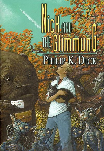 Nick and the Glimmung by Philip K. Dick