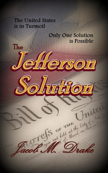 The Jefferson Solution by Jacob Drake