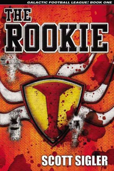 The Rookie by Scott Sigler