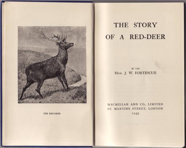 The Story of a Red Deer by Sir J. W. Fortescue