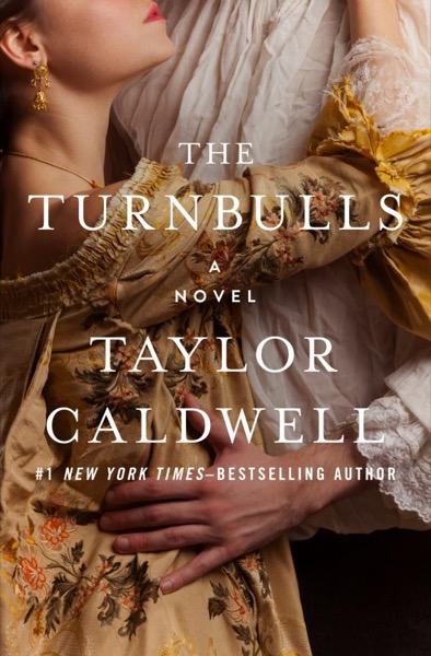 The Turnbulls by Taylor Caldwell