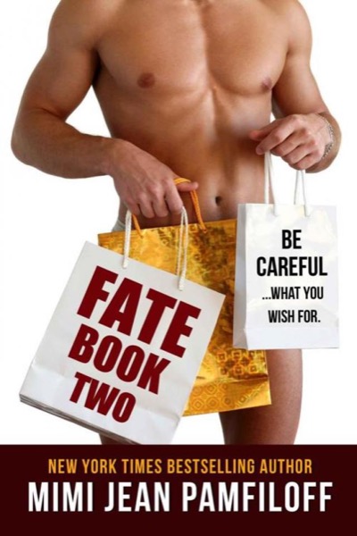 Fate Book Two by Mimi Jean Pamfiloff