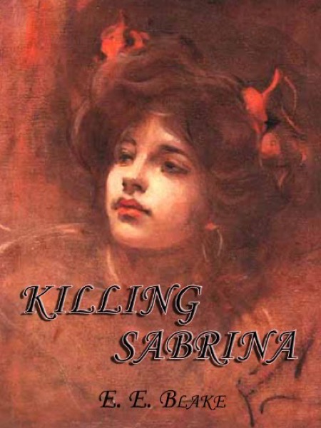 Killing Sabrina by E.E. Blake