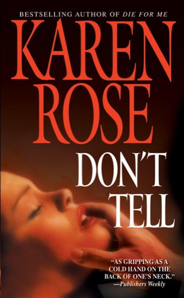 Don't Tell by Karen Rose