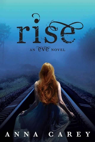 Rise by Anna Carey