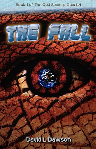 The Fall - (A Young Adult Dystopian Novel) by David Dawson