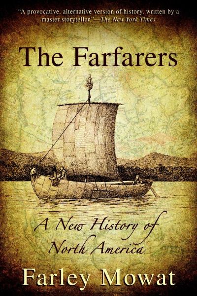 The Farfarers: Before the Norse by Farley Mowat