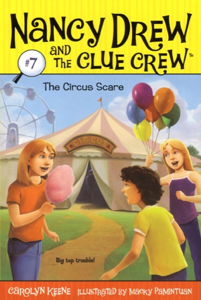 The Circus Scare by Carolyn Keene