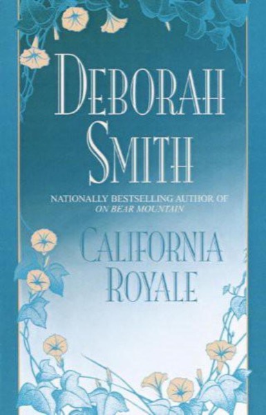 California Royale by Deborah Smith