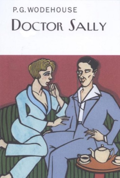 Doctor Sally by P. G. Wodehouse