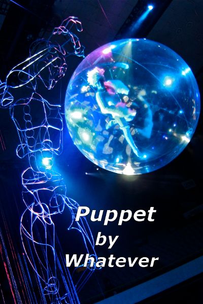 Puppet by What Ever