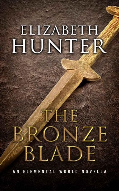 The Bronze Blade by Elizabeth Hunter