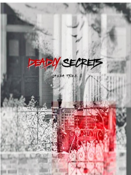 Deadly Secrets by Laura Tyler